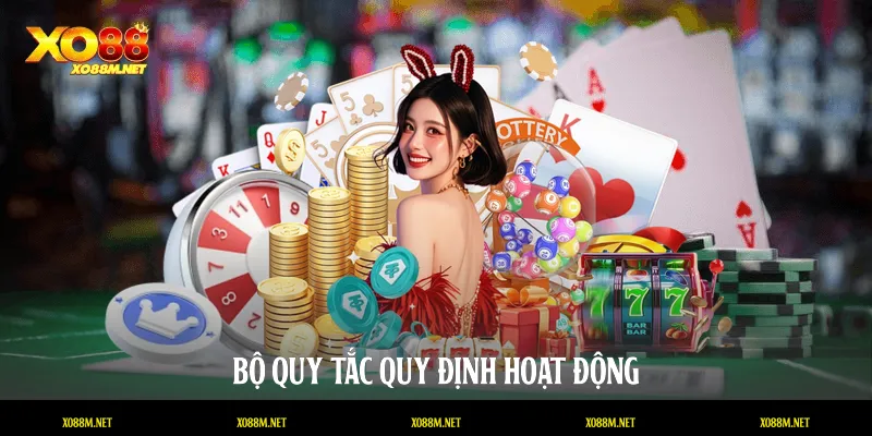 Bộ quy tắc quy định hoạt động