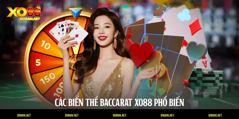 Các biến thể Baccarat XO88 phổ biến