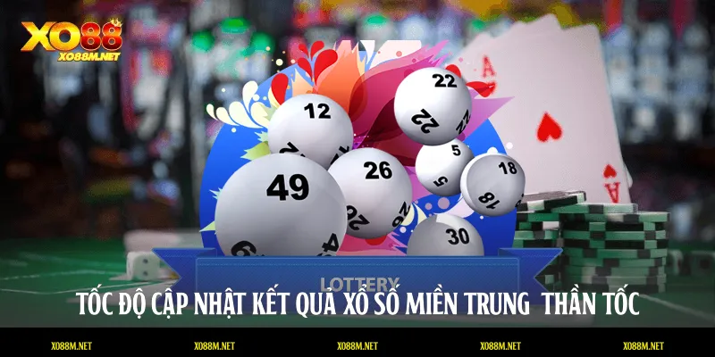 Xổ Số Miền Trung XO88: Nghệ Thuật Giải Mã Những Con Số Vàng Tốc độ cập nhật kết quả Xổ số miền Trung thần tốc