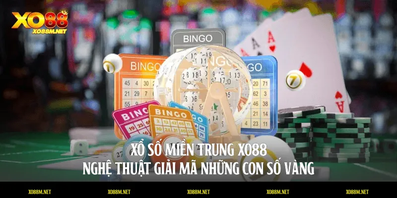 Xổ Số Miền Trung XO88: Nghệ Thuật Giải Mã Những Con Số Vàng Xổ số miền Trung