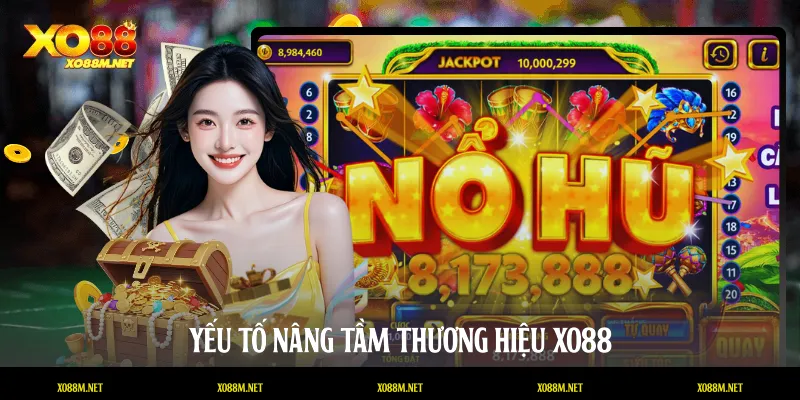 Yếu tố nâng tầm thương hiệu XO88